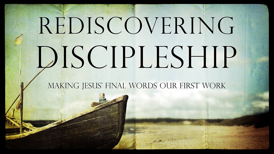 Rediscovering Discipleship