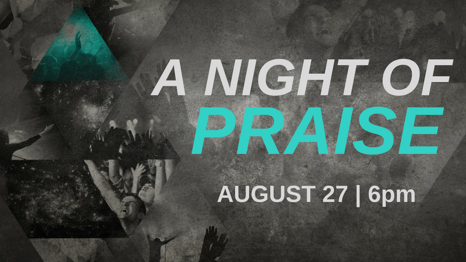 Night of Praise 2017 · Parkview Baptist Church